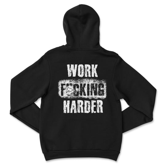 WORK HARDER Hoodie