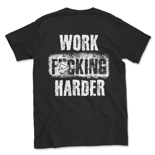 WORK HARDER Tee