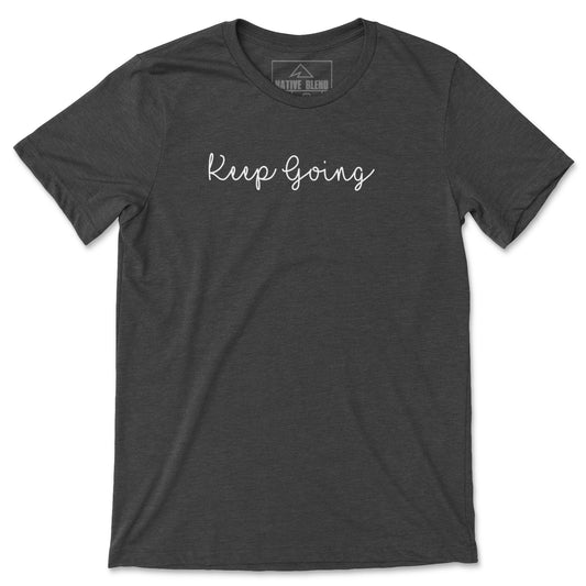 KEEP GOING Tee